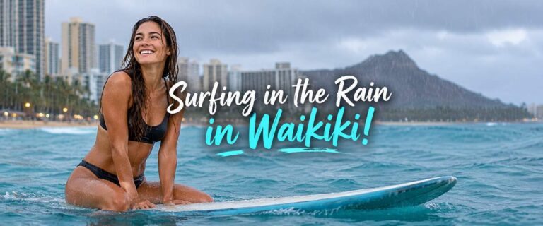 Can You Surf in the Rain Waikiki Honolulu